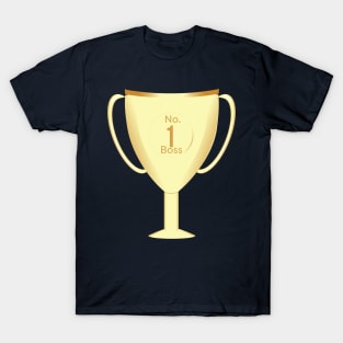 Number one Boss Throphy T-Shirt